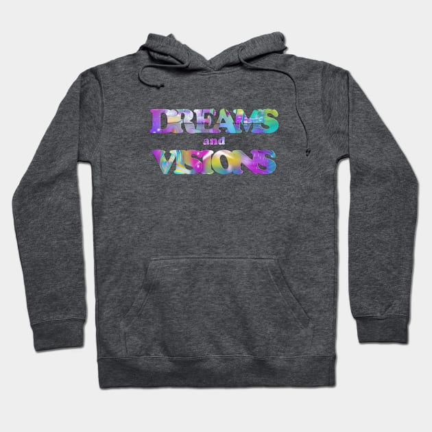 Dreams and Visions Hoodie by Angelic Gangster